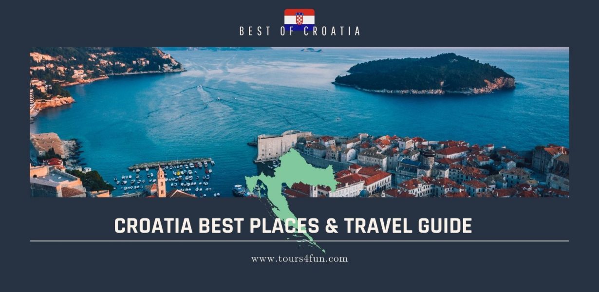 Best Places to Visit in Croatia | Travel Guide