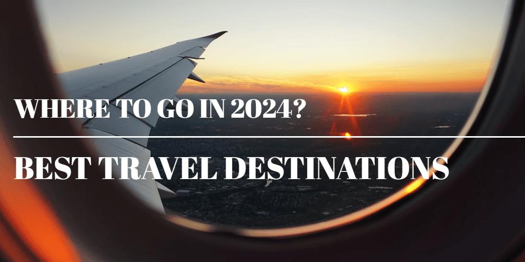 top-travel-destinations-2024