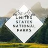Best United States National Parks by State & Landscape | Top 10