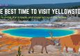 What is the Best Time to Visit Yellowstone National Park | Answered