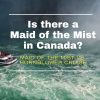 Is there a Maid of the Mist in Canada? Questions Answered