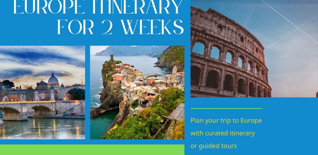 How to Plan Your Europe Itinerary for 2 Weeks | Travel Ideas