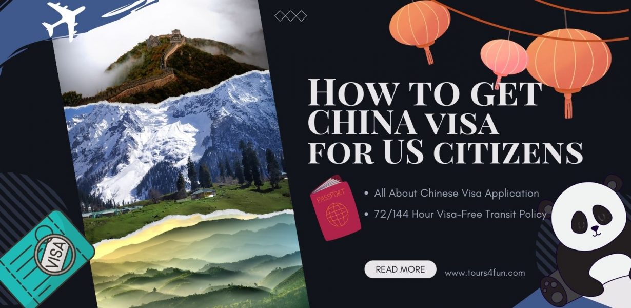 China Visa for US Citizens & 144 Hour Visa-Free Transit | Guide