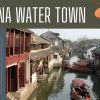 TOP 5 China Water Towns: Zhouzhuang, Zhujiajiao, Wuzhen