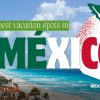 TOP 20 Mexico Vacation Destinations & Best Places to Go