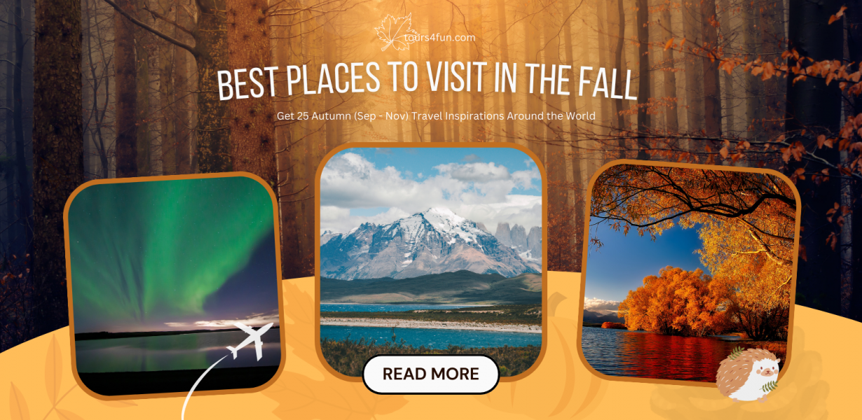 Best Places to Visit in the Fall | Autumn Travel Ideas