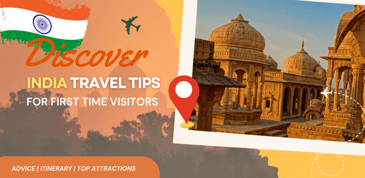 India Travel Tips & Best Places for First-Time Visitors