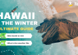 Hawaii Winter Vacation: A Warm Escape from the Cold