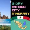 3 Days in Mexico City: Your Long Weekend Itinerary