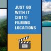 Just Go With It (2011) Filming Locations: Hawaii