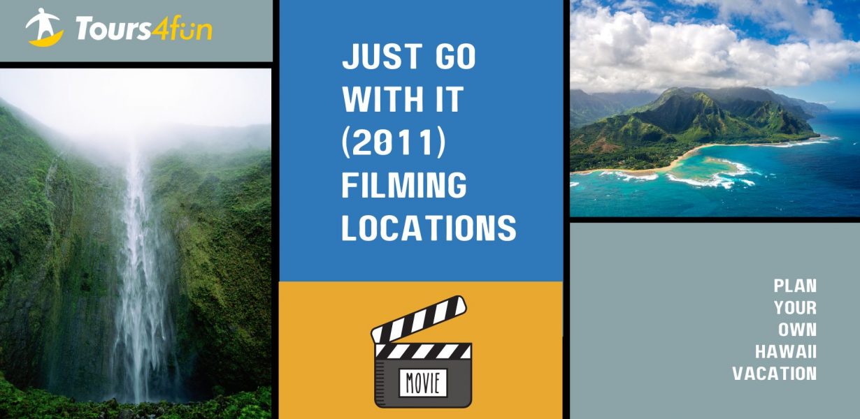 Just Go With It (2011) Filming Locations: Hawaii