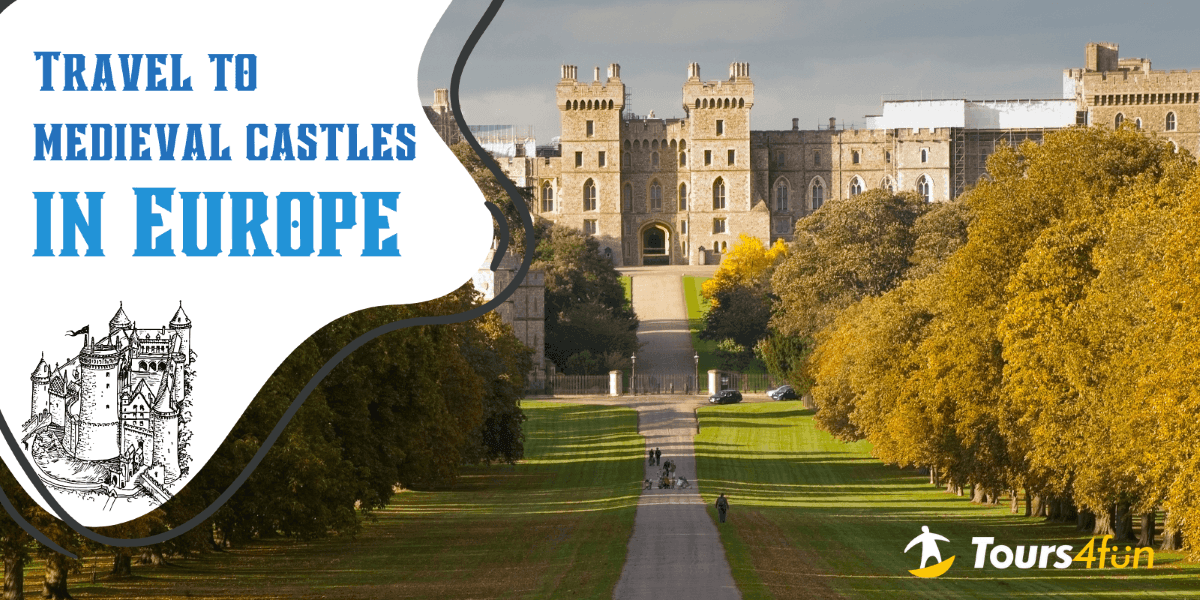 Top 20 Medieval Castles in Europe You Can Visit