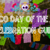 Mexico Day of the Dead 2025: Ultimate Celebration Guide