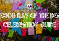 Mexico Day of the Dead 2026: Ultimate Celebration Guide