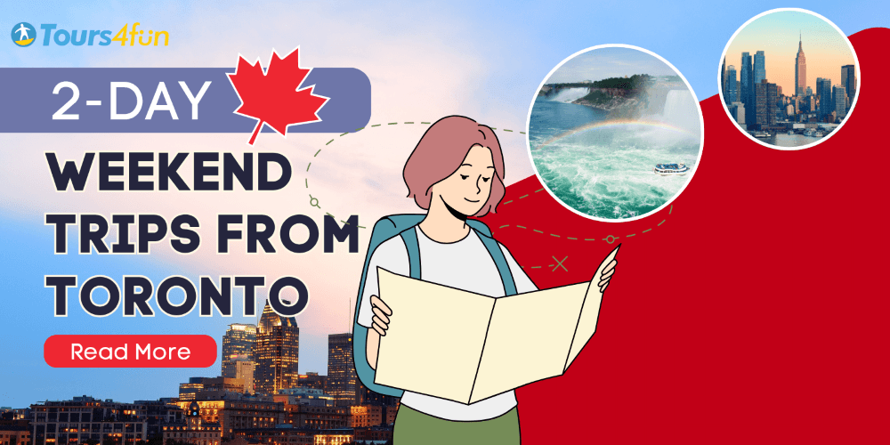 Best Weekend Trips from Toronto for a 2-Day Escape
