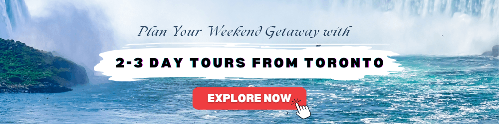 Weekend trips from Toronto