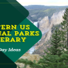 Best Western US National Parks Itinerary: 2-11 Day Ideas
