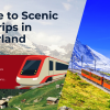Switzerland by Rail: Guide to Scenic Swiss Train Trips