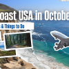 West Coast USA in October: Best Places & Things to Do
