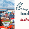 Top Things to Do in Iceland in November | Winter Travel Idea