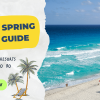 Cancun Spring Break 2026: Top Resorts & Things to Do