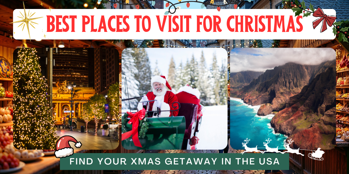 30 Best Places to Visit for Christmas - USA Getaways | Tours4fun
