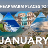 15 Best Cheap Warm Places to Travel in January for 2026