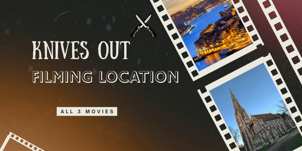 Where Was Knives Out Filmed? Guide To All 3 Movies