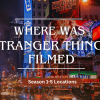 Where Was Stranger Things Filmed: Season 1-5 Locations