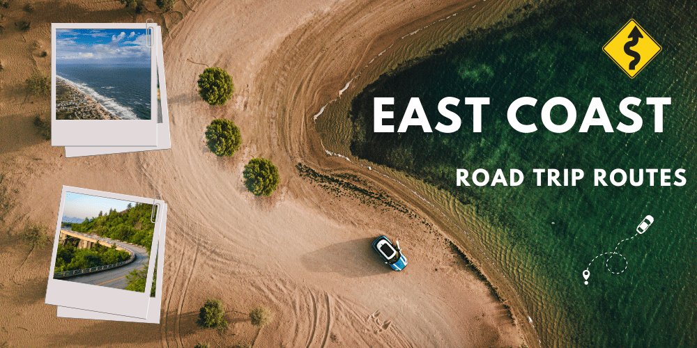 Best East Coast Road Trip Routes: 8 Scenic Itineraries