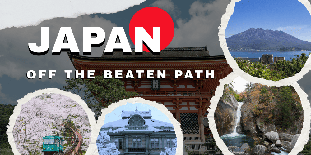 Japan Off the Beaten Path: 10 Hidden Gems to Explore