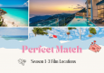 Where Is Perfect Match Filmed? See Season 1-3 Locations