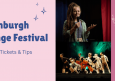 Edinburgh Fringe Festival 2026: Dates, Tickets & Tips