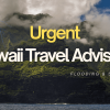 Urgent Hawaii Travel Advisory: Flooding & Storms 2026